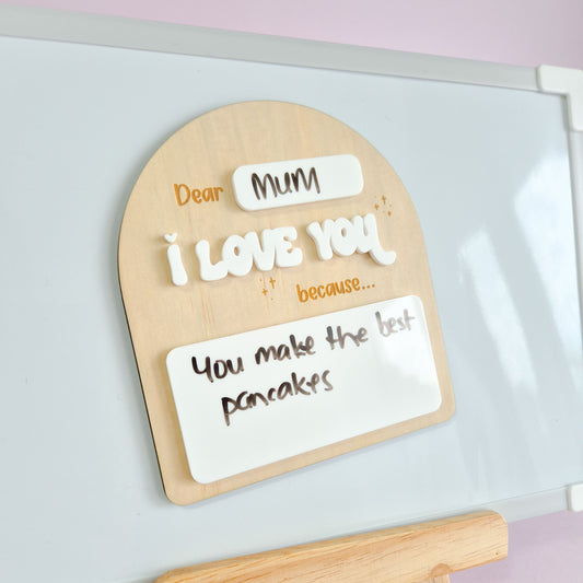 Magnetic Plywood & Acrylic Message Board - I Love You Because