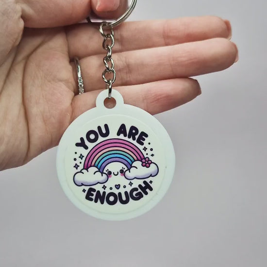 You Are Enough Acrylic Keychain